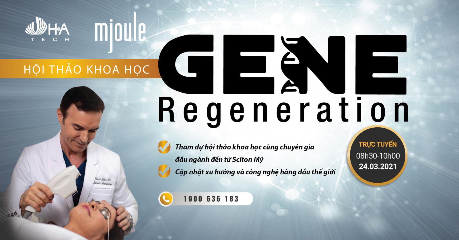 Hội Thảo Khoa Học Trực Tuyến : mJoule - Gene Regeneration