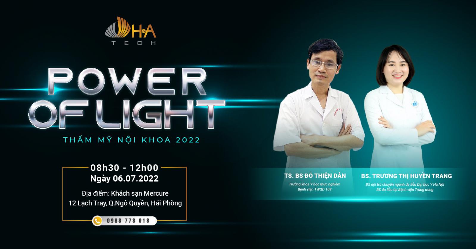 HỘI THẢO KHOA HỌC POWER OF LIGHT - THẨM MỸ NỘI KHOA 2022