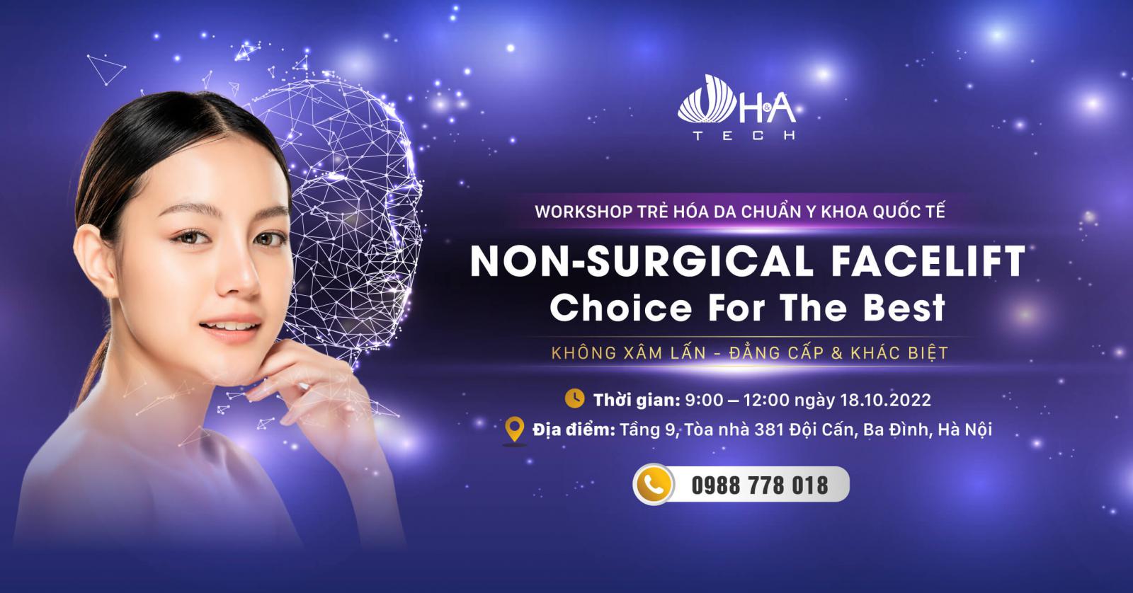 Workshop Trẻ Hóa Da Chuẩn Y Khoa Quốc Tế - Non-Surgical Facelift -  Choice For The Best