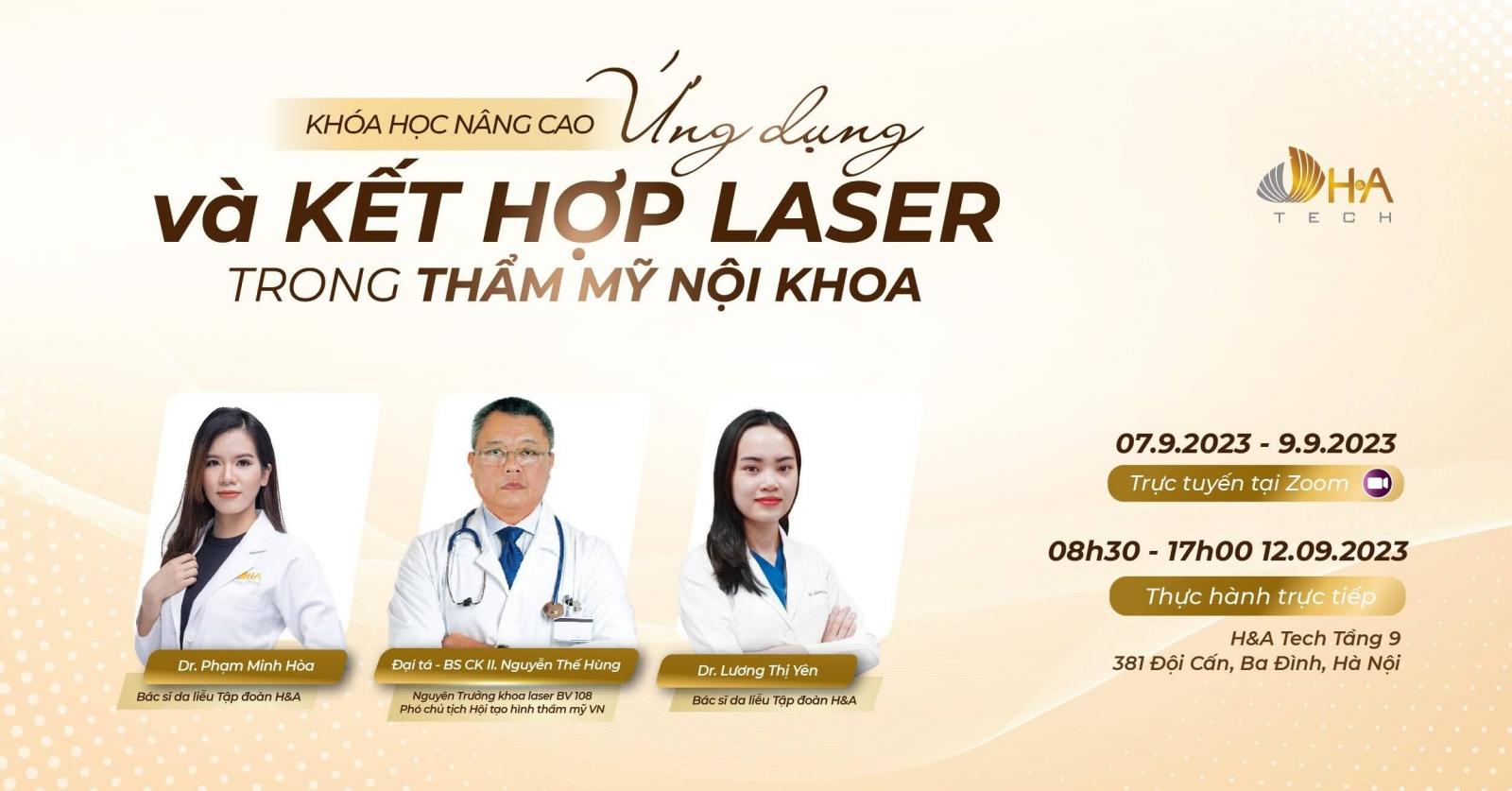 KHÓA HỌC NÂNG CAO ỨNG DỤNG VÀ KẾT HỢP LASER TRONG THẨM MỸ NỘI KHOA